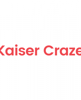Kaiser Craze